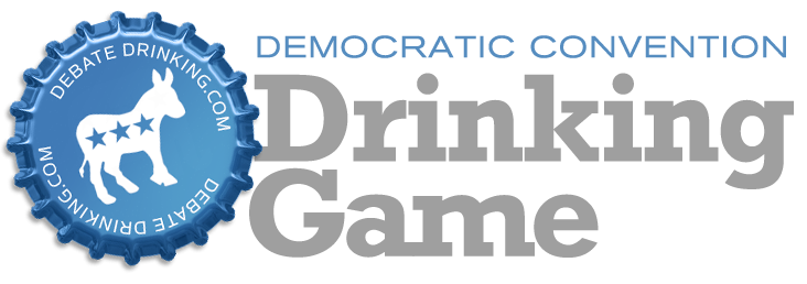 2016 Democratic National Convention Drinking Game