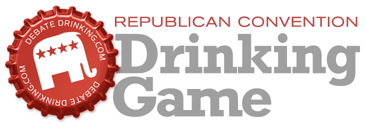 2016 Republican National Convention Drinking Game